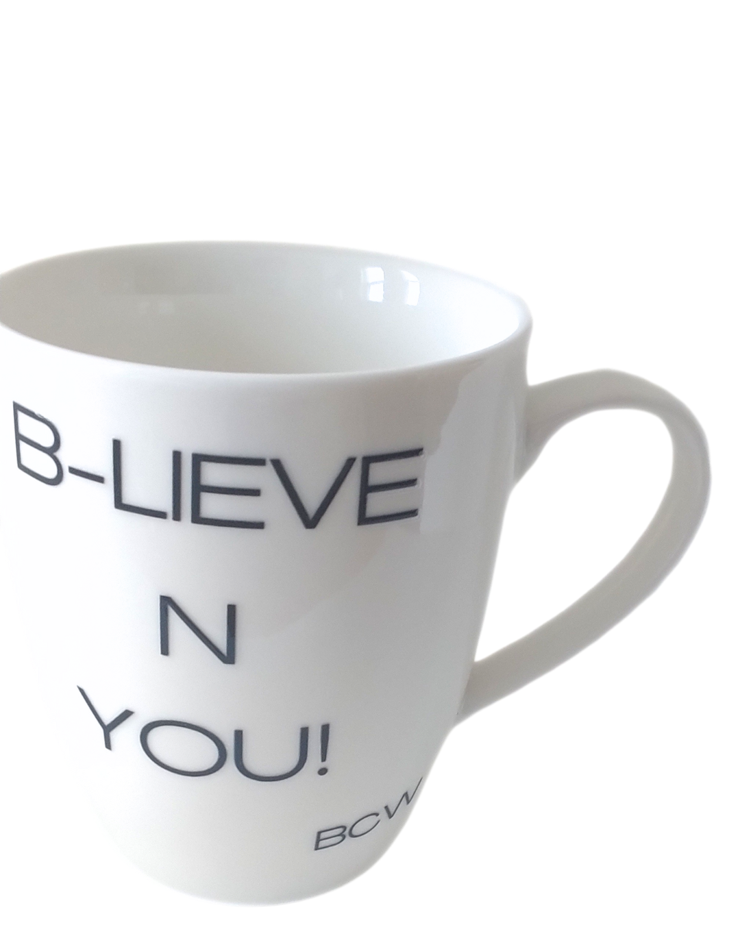 B-LIEVENYOU White Mug by Bright Colored Wings  shop the website www.brightcoloredwings.com