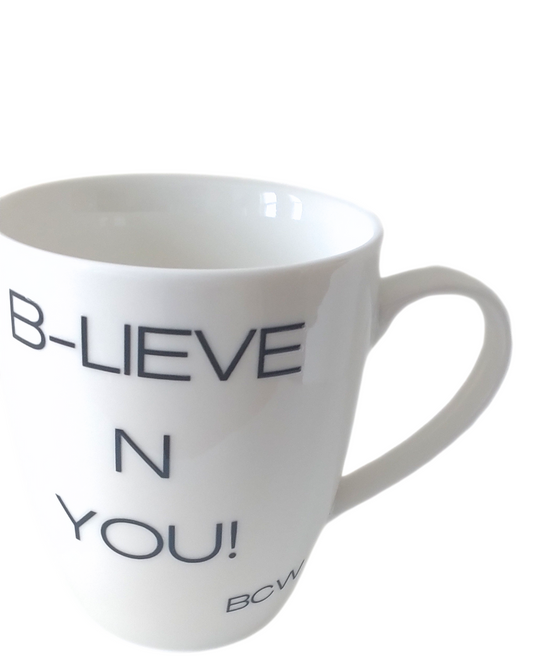 B-LIEVENYOU White Mug by Bright Colored Wings  shop the website www.brightcoloredwings.com