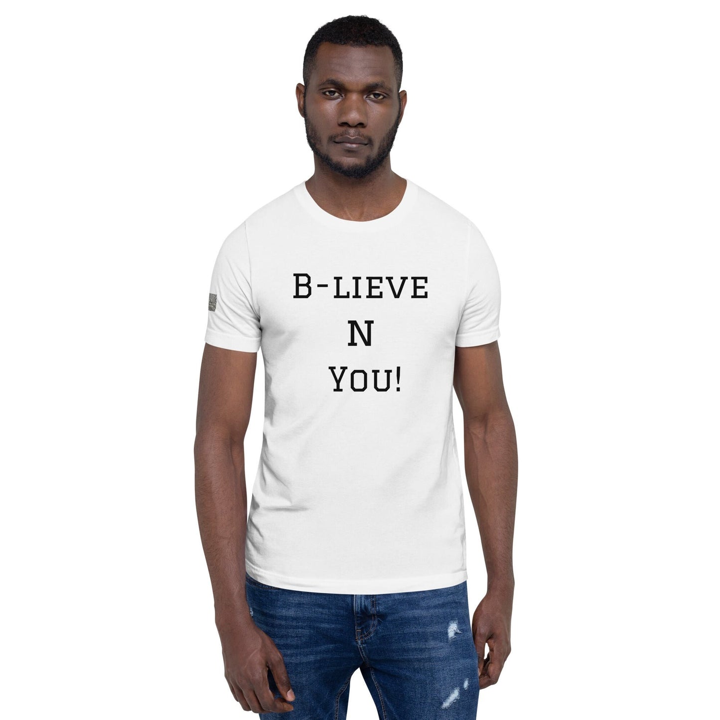 B - Lieve N You! White Crew Neck Unisex T-Shirt